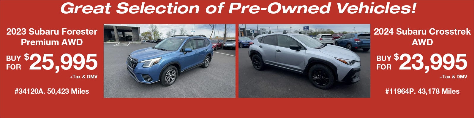 Great Selection of Pre-Owned vehicles!